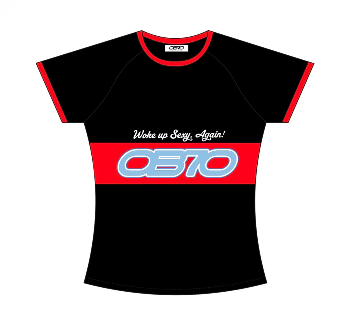 OB70 - Woke up Sexy, Again Baby Tee